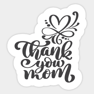 Thank You Mom Sticker